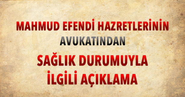 Avukatlarından Açıklama