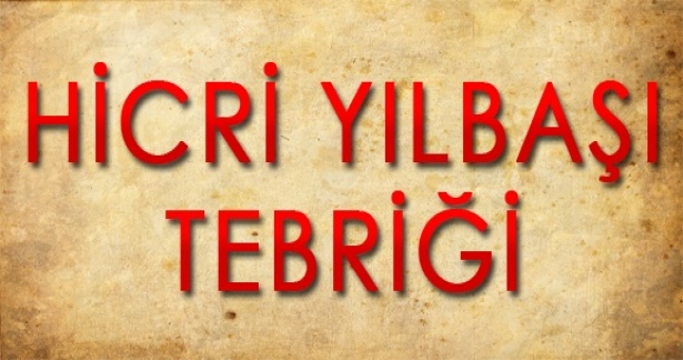 MARİFET DERNEĞİ`NDEN HİCRİ YILBAŞI TEBRİĞİ